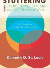 Stuttering Meets Sterotype, Stigma, And Discrimination Paperback English by Kenneth O. St Louis reviews Stuttering Meets Sterotype, Stigma, And Discrimination Paperback English by Kenneth O. St Louis
