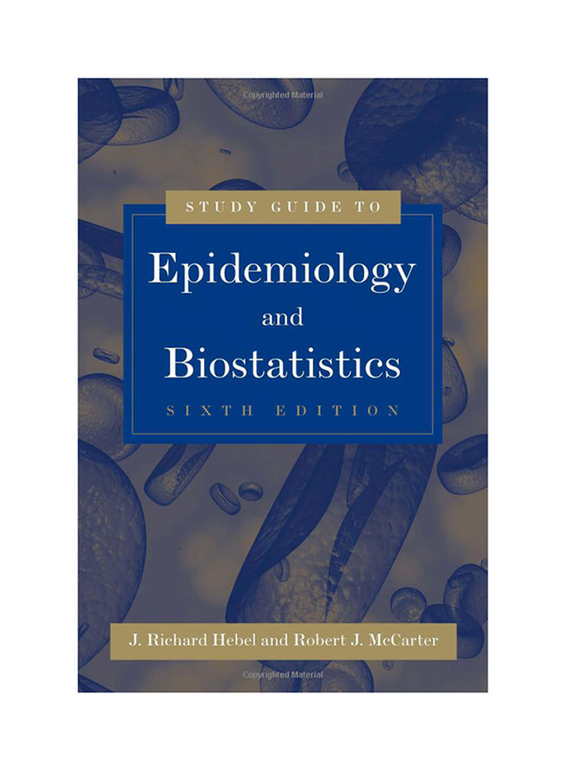 Study Guide To Epidemiology And Biostatistics Paperback 6