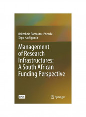 Management Of Research Infrastructures: A South African Funding Perspective Hardcover