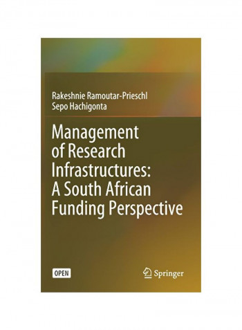 Management Of Research Infrastructures: A South African Funding Perspective Hardcover
