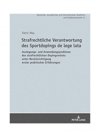 Strafrechtliche Verantwortung Des Sportdopings De Lege Lata Hardcover