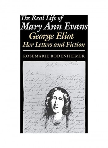 The Real Life of Mary Ann Evans Hardcover English by Rosemarie Bodenheimer