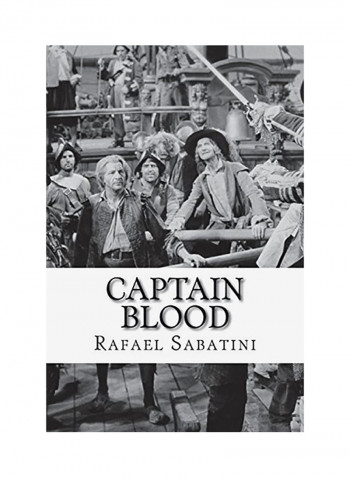 Captain Blood Paperback English by Rafael Sabatini