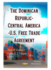The Dominican Republic-Central America-U.S. Free Trade Agreement Paperback