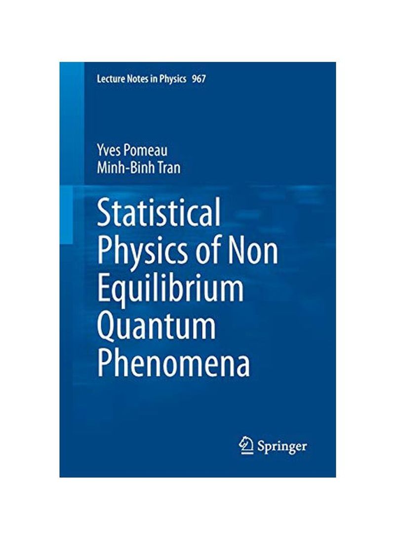 Statistical Physics Of Non Equilibrium Quantum Phenomena Paperback