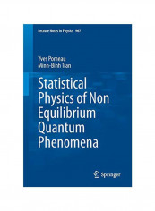 Statistical Physics Of Non Equilibrium Quantum Phenomena Paperback
