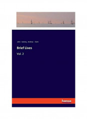 Brief Lives: Vol. 2 Paperback English by Andrew Clark