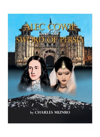 Alec Cowie And The Sword Of Persia Paperback