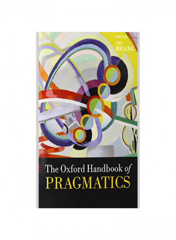 The Oxford Handbook Of Pragmatics Paperback