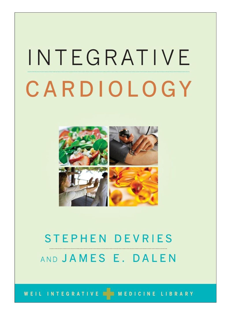 Integrative Cardiology Hardcover 1st Edition