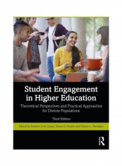 Student Engagement In Higher Education: Theoretical Perspectives And Practical Approaches For Diverse Populations Paperback English - 2019