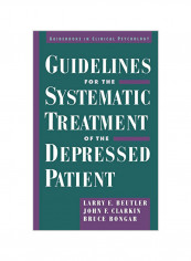 Guidelines For The Systematic Treatment Of The Depressed Patient Hardcover