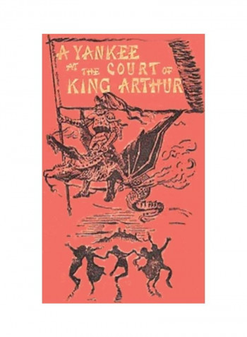 A Connecticut Yankee In King Arthur's Court Hardcover English by Mark Twain