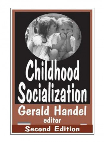 Childhood Socialization Paperback 2nd