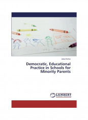Democratic, Educational Practice In Schools For Minority Parents Paperback English by Anita Parhar reviews Democratic, Educational Practice In Schools For Minority Parents Paperback English by Anita Parhar