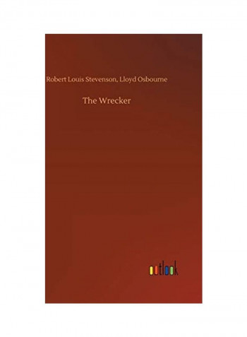 The Wrecker Hardcover English by Robert Louis Stevenson