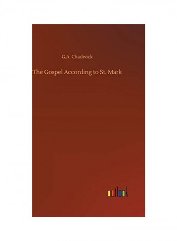 The Gospel According To St Mark Hardcover English by G. a. Chadwick