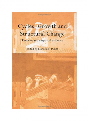 Cycles, Growth And Structural Change Paperback