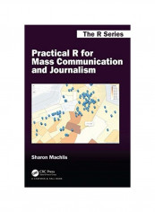 Practical R For Mass Communication And Journalism Paperback