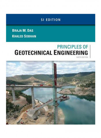 Principles Of Geotechnical Engineering (SI Edition) Paperback 9