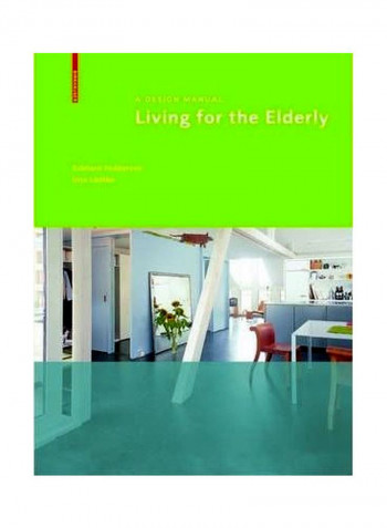 Living For The Elderly: A Design Manual Paperback