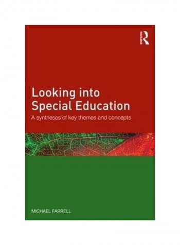 Looking Into Special Education : A Synthesis Of Key Themes And Concepts Paperback