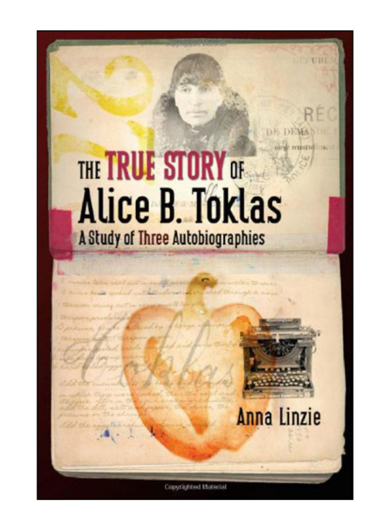 The True Story Of Alice B. Toklas Hardcover