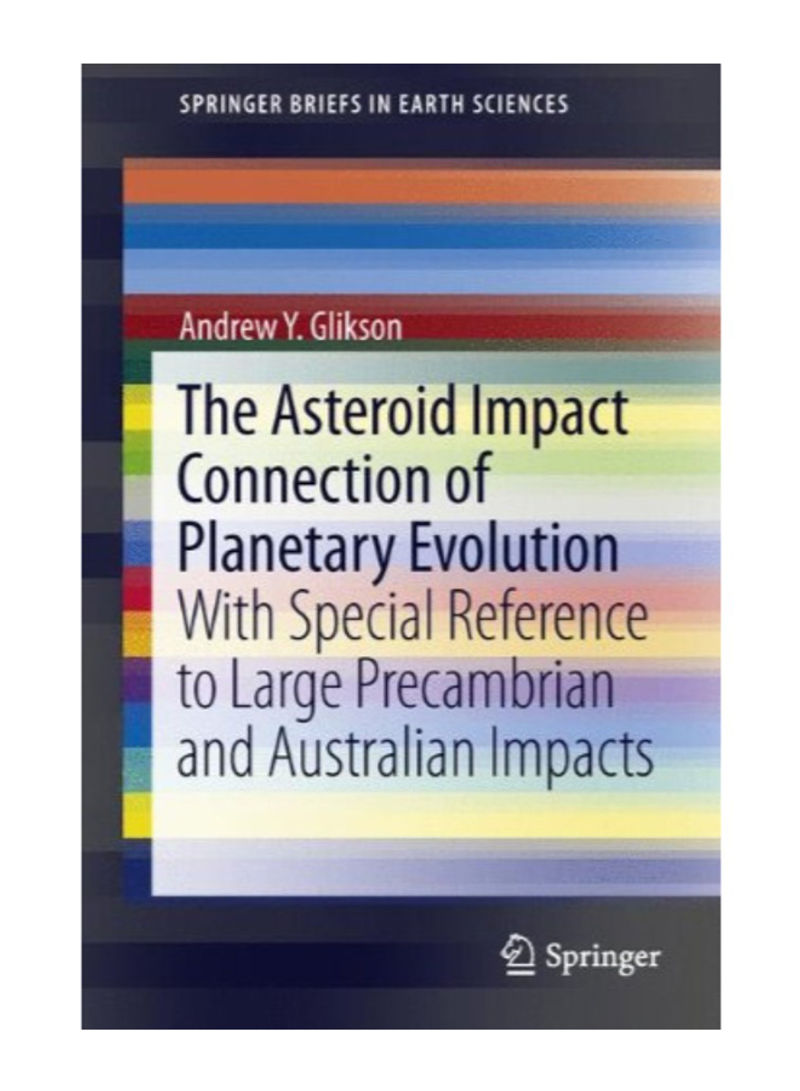 The Asteroid Impact Connection Of Planetary Evolution Paperback