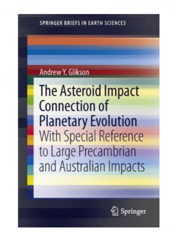 The Asteroid Impact Connection Of Planetary Evolution Paperback