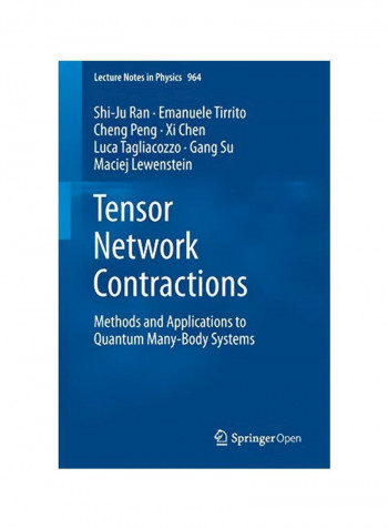 Tensor Network Contractions: Methods And Applications To Quantum Many-body Systems Paperback