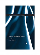 Death In A Consumer Culture Paperback English by Susan Dobscha