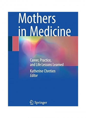 Mothers In Medicine Paperback English by Katherine Chretien reviews Mothers In Medicine Paperback English by Katherine Chretien