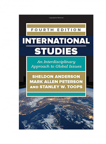 International Studies: An Interdisciplinary Approach To Global Issues Paperback