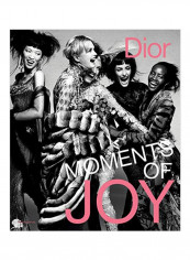 Dior: Moments Of Joy Hardcover reviews Dior: Moments Of Joy Hardcover