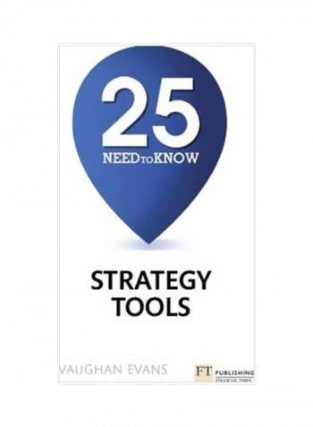 25 Need-To-Know: Strategy Tools Paperback English by Vaughan Evans - 11/Dec/14