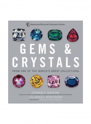 Gems And Crystals : From One Of The World's Great Collections Hardcover