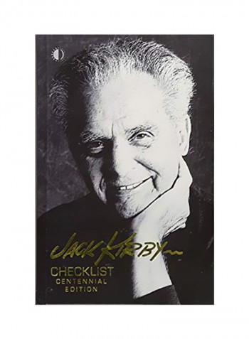 Jack Kirby Checklist: Centennial Edition Hardcover