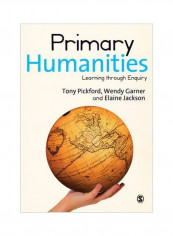 Primary Humanities : Learning Through Enquiry Paperback