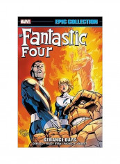 Fantastic Four Epic Collection: Strange Days Paperback