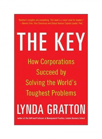 The Key: How Corporations Succeed By Solving The World's Toughest Problems Hardcover English by Lynda Gratton - 5/Jun/14