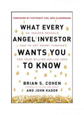 What Every Angel Investor Wants You to Know Paperback English by Brian Cohen - 2014