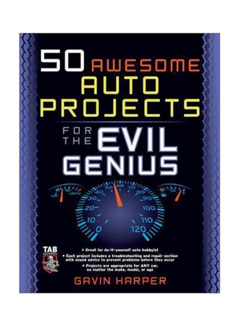 50 Awesome Auto Projects For The Evil Genius Paperback