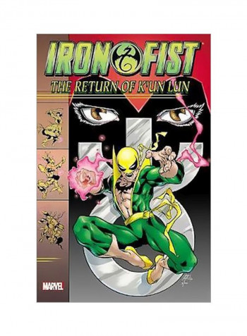 Iron Fist: The Return Of K'un Lun Paperback