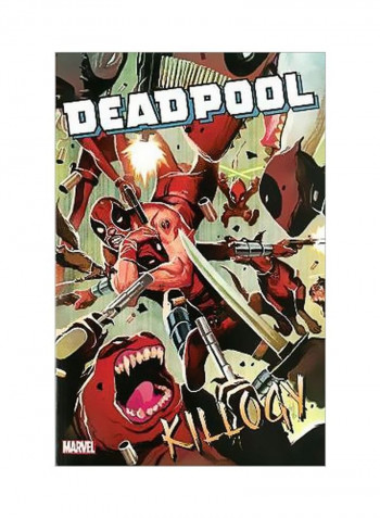 Deadpool: Killogy Volume 16 Paperback