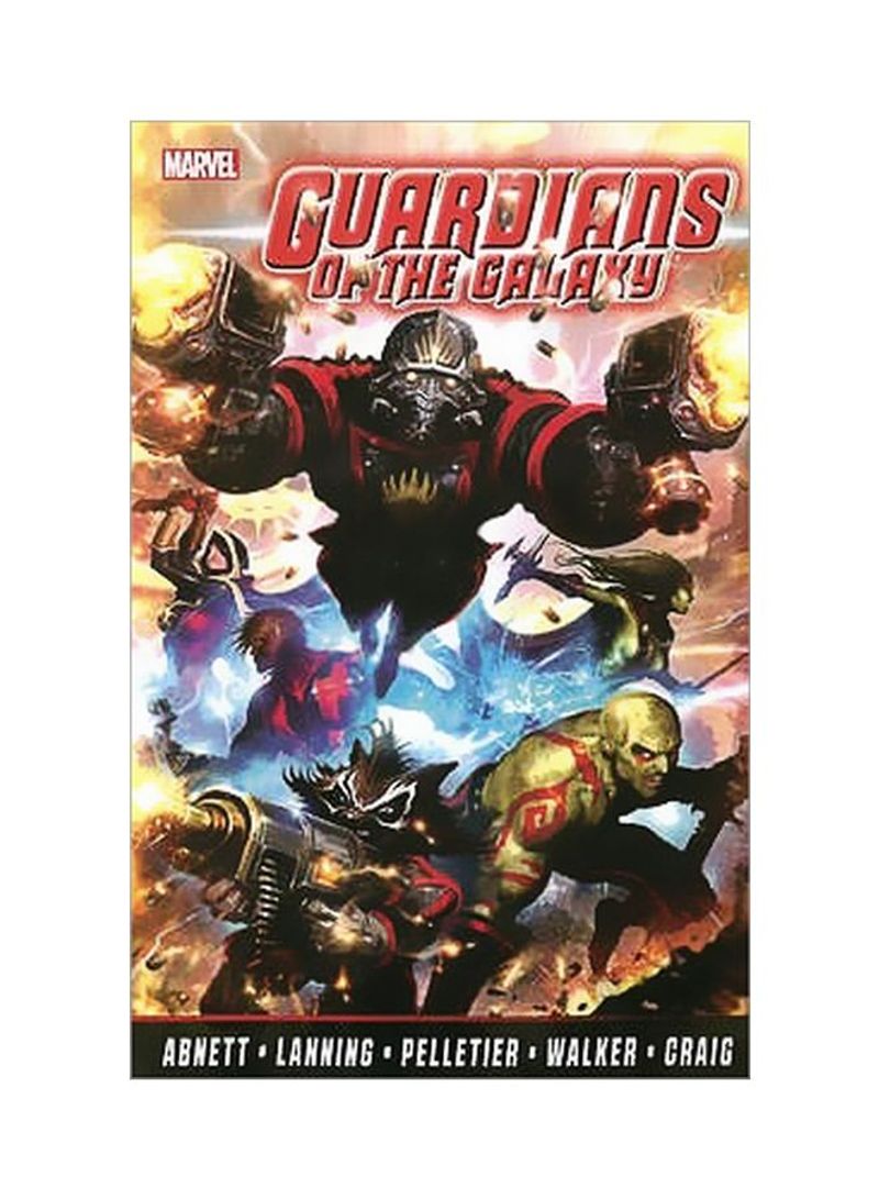 Guardians Of The Galaxy: The Complete Collection Volume 1 Paperback