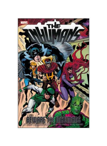 The Inhumans: Beware The Inhumans Paperback