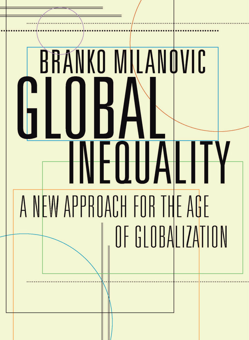 Global Inequality - Hardcover English by Branko Milanovic - 11/04/2016