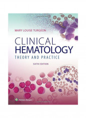Clinical Hematology: Theory And Procedures Hardcover 6