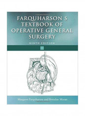Farquharson's Textbook Of Operative General Surgery Paperback 9
