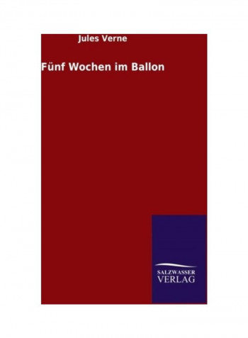 Funf Wochen Im Ballon Hardcover